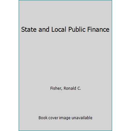 State and Local Public Finance [Hardcover - Used]