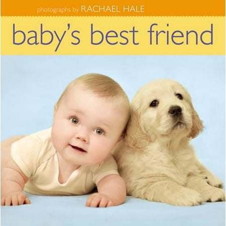Baby's Best Friend (A Baby's Best Friend)
