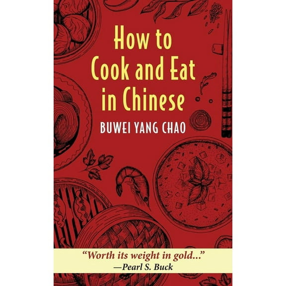 How to Cook and Eat in Chinese (Paperback)