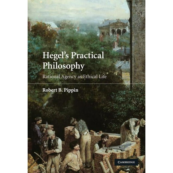 Hegel's Practical Philosophy, (Hardcover)