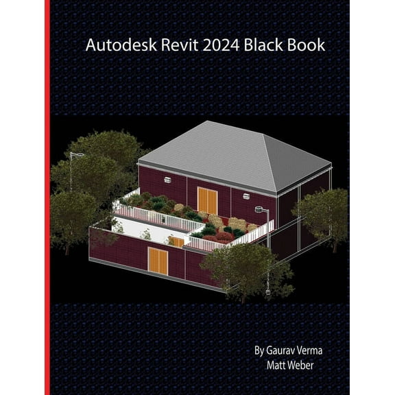 Autodesk Revit 2024 Black Book, (Paperback)