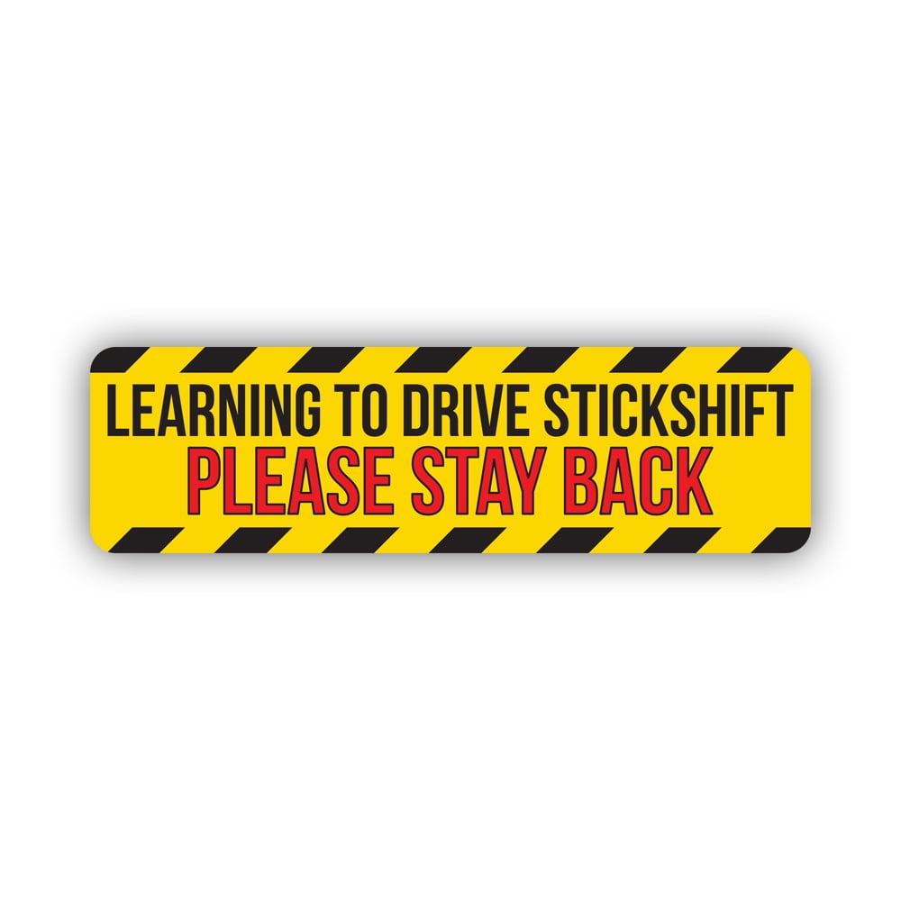 Warning Learning to Drive Stickshift Sticker Decal Self Adhesive