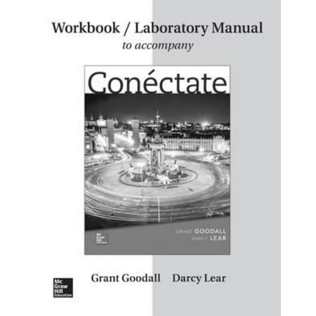 Workbook/Laboratory Manual to Accompany Conectate