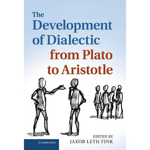 The Development of Dialectic from Plato to Aristotle, (Hardcover)