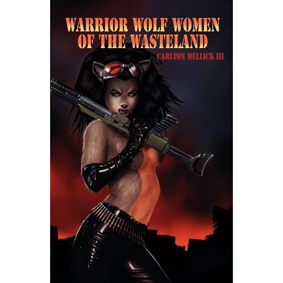 Warrior Wolf Women of the Wasteland (Paperback)