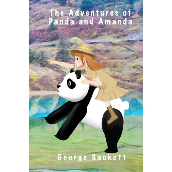 The Adventures of Panda and Amanda, (Paperback)