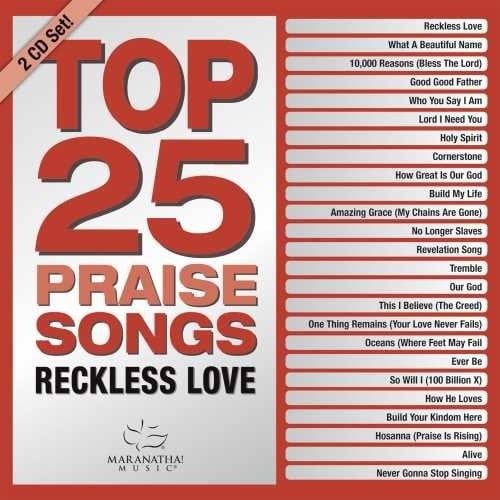 Various Artists - Top 25 Praise Songs: Reckless Love (Various Artists) - Christian / Gospel - CD