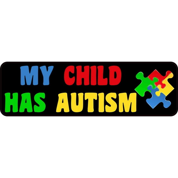 10in x 3in My Child Has Autism Bumper Sticker