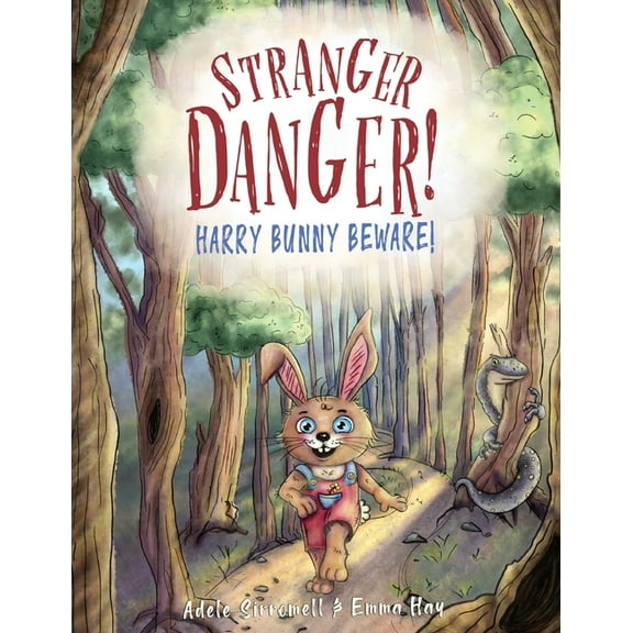 Stranger Danger! Harry Bunny Beware!, (Paperback)
