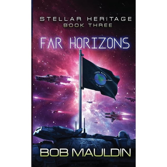 Stellar Heritage Far Horizons, Book 3, (Paperback)