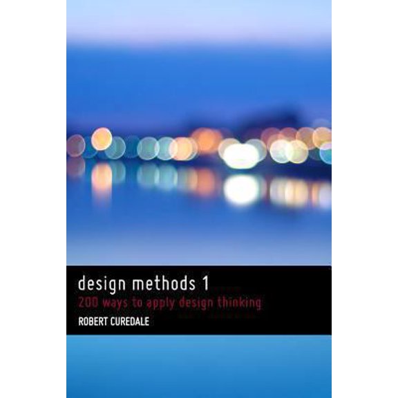 Pre-Owned Design Methods 1: 200 ways to apply design thinking (Paperback) 0988236206 9780988236202