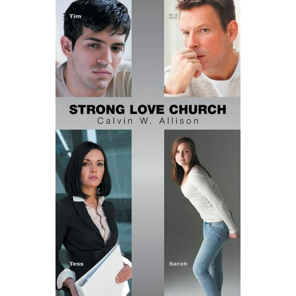 Strong Love Church (Paperback)