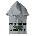 thumbnail image 5 of Kind Of Big Dill Food Funny Pickle Zip Up Hoodie Men's Women's Brisco Brands L, 5 of 7