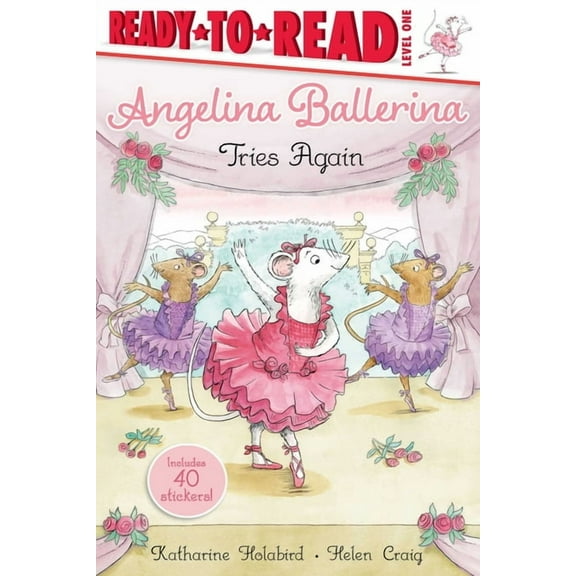 Angelina Ballerina Angelina Ballerina Tries Again: Ready-To-Read Level 1, (Paperback)