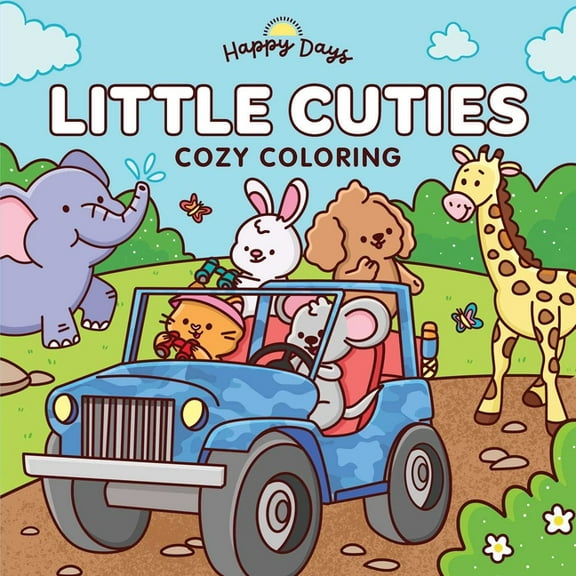 Happy Days Cozy Coloring Little Cuties: Cozy Coloring: Sweet and Simple Coloring for Adults and Kids, (Paperback)