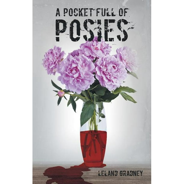 A Pocket Full of Posies