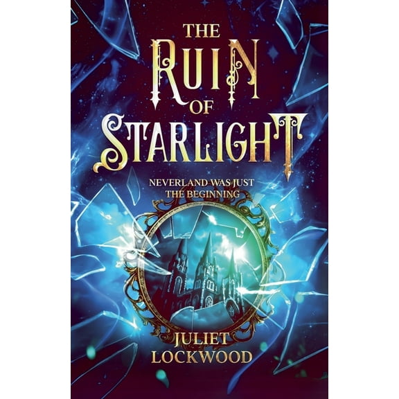 The Legacy of Villains The Ruin of Starlight, Book 2, (Paperback)