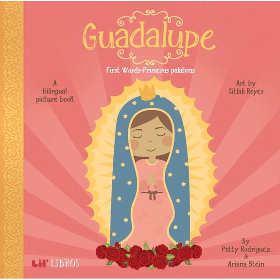 Guadalupe: First Words/Primeras Palabras