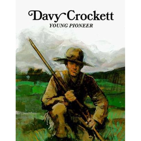 Pre-Owned Davy Crockett: Young Pioneer (Paperback) 0893758485 9780893758486