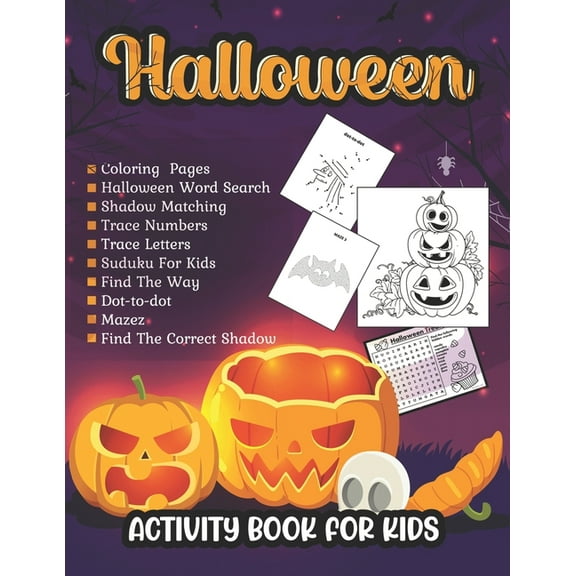 Halloween activity books for kids: Coloring, Dot To Dot, Mazes, Word Search and more (Paperback)