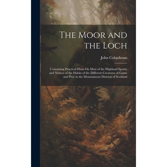The Moor and the Loch (Hardcover)