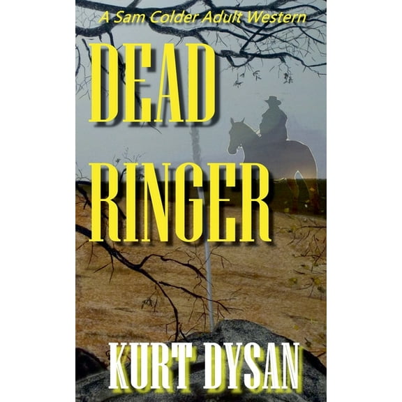Sam Colder: Bounty Hunter Dead Ringer, Book 9, (Paperback)