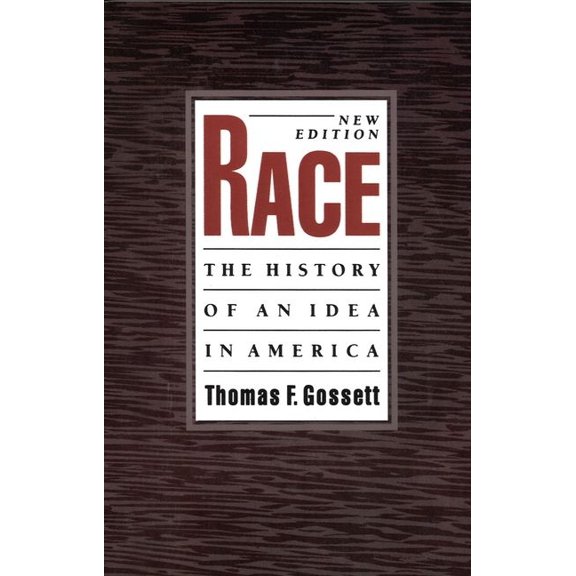 Race and American Culture Race: The History of an Idea in America, 2nd Edition, (Paperback)