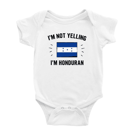 

I m Not Yelling I m Honduran Cute Baby Bodysuit Romper (White 6-12 Months)