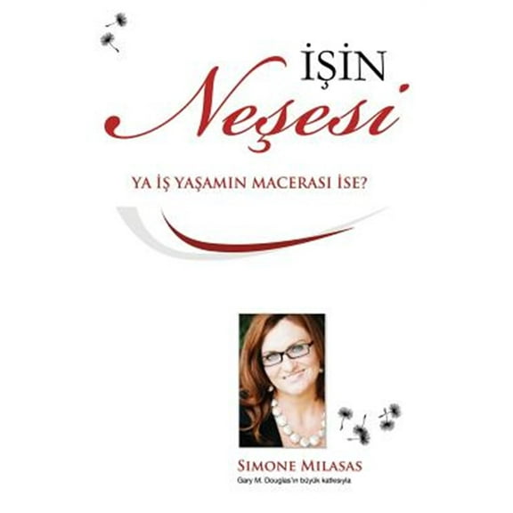 İşin Neşesi - (Joy of Business Turkish) (Paperback)