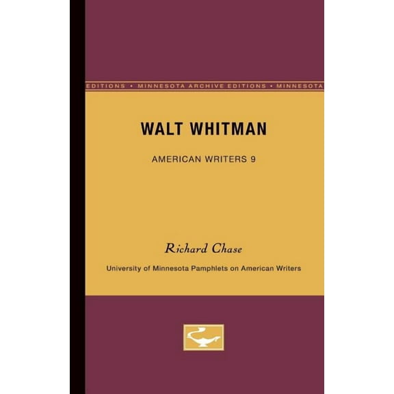 University of Minnesota Pamphlets on Ame Walt Whitman - American Writers 9: University of Minnesota Pamphlets on American Writers, Book 9, (Paperback)
