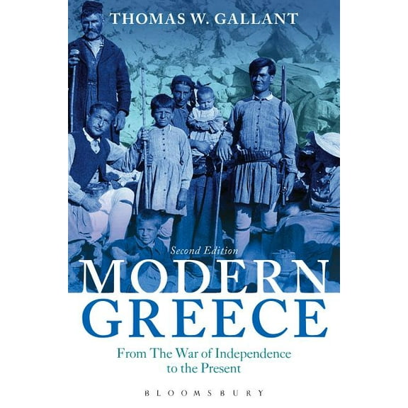Modern Greece: From the War of Independence to the Present, (Hardcover)