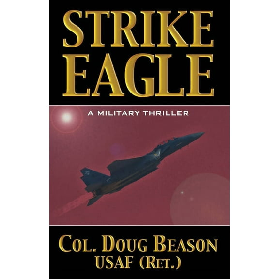 Strike Eagle, (Paperback)