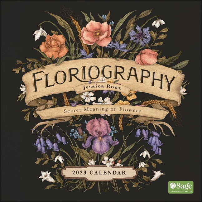 Floriography 2023 Wall Calendar Secret Meaning of Flowers (Calendar