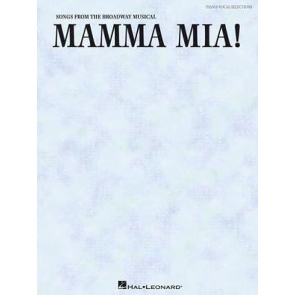 Pre-Owned Mamma Mia!: Vocal Selections (Paperback) 0634086227 9780634086229