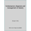 Contemporary diagnosis and management of obesity [Paperback - Used]