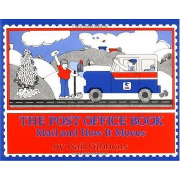 Pre-Owned The Post Office Book: Mail and How It Moves (Paperback) 0064460290 9780064460293