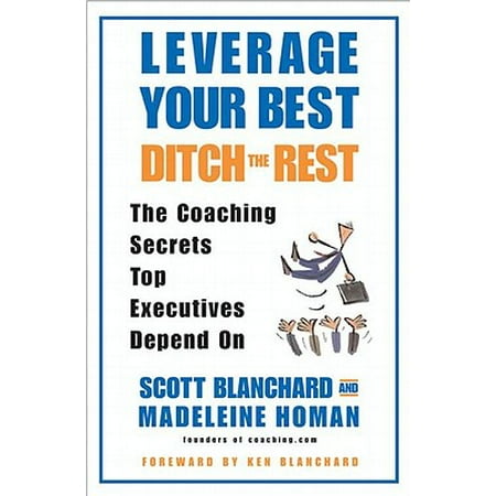 Leverage Your Best, Ditch the Rest - eBook (The Rest Of The Best)