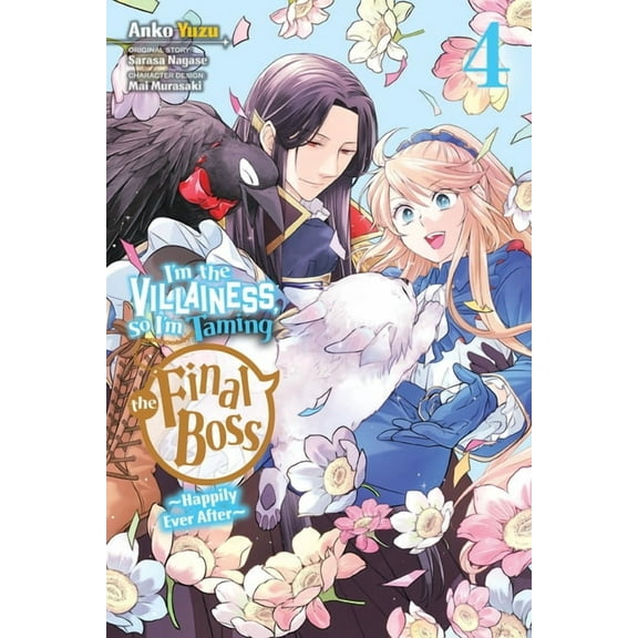 I'm the Villainess, So I'm Tam I'm the Villainess, So I'm Taming the Final Boss, Vol. 4 (Manga), Book 4, (Paperback)