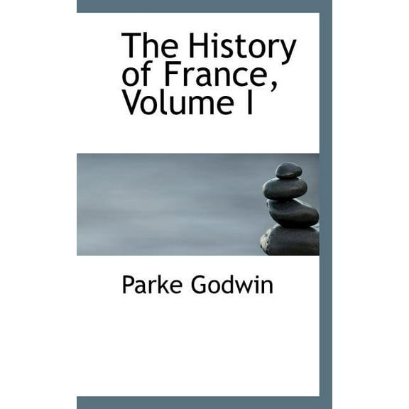 The History of France, Volume I (Paperback)