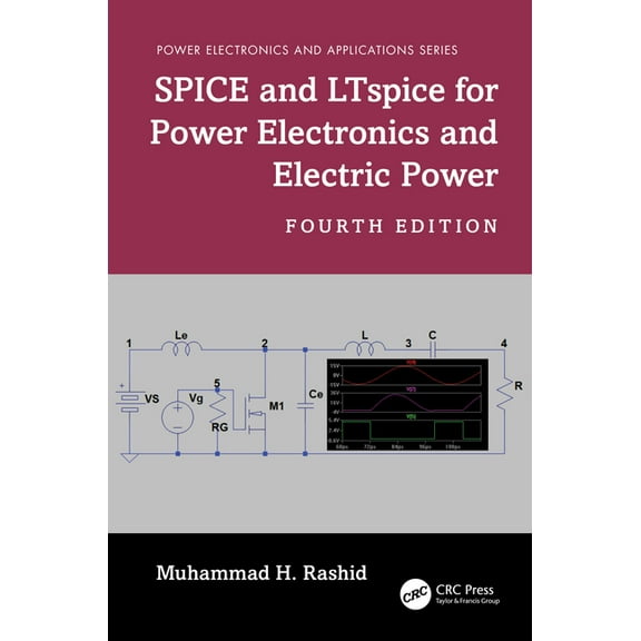 Power Electronics and Applications SPICE and LTspice for Power Electronics and Electric Power, (Hardcover)