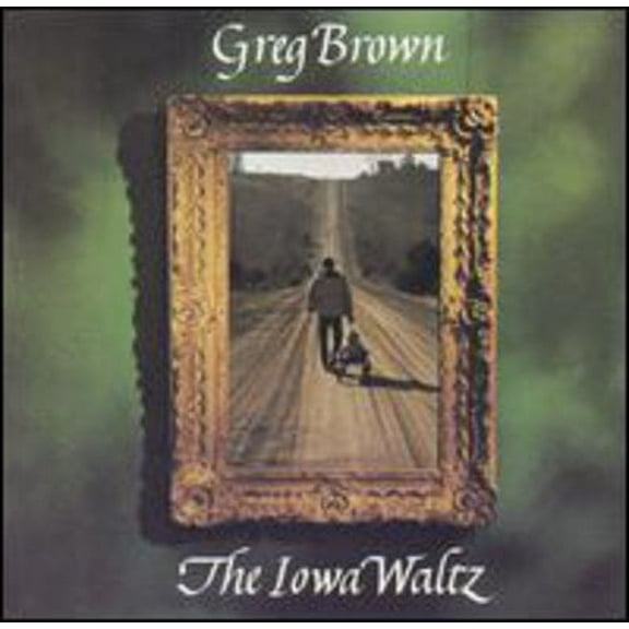 Greg Brown - Iowa Waltz - Music & Performance - CD