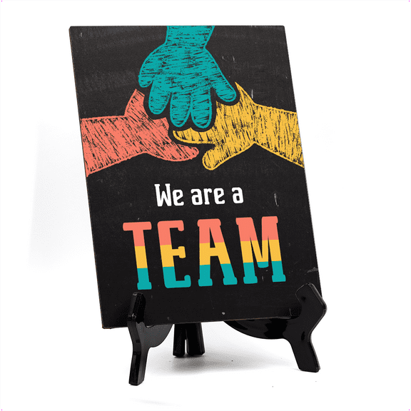 We are a Team, Table Sign with Acrylic Stand (6x8“)