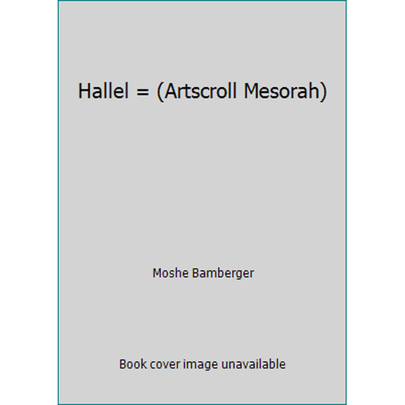 Pre-Owned Hallel = (Artscroll Mesorah) (Hardcover) 1578193664 9781578193660