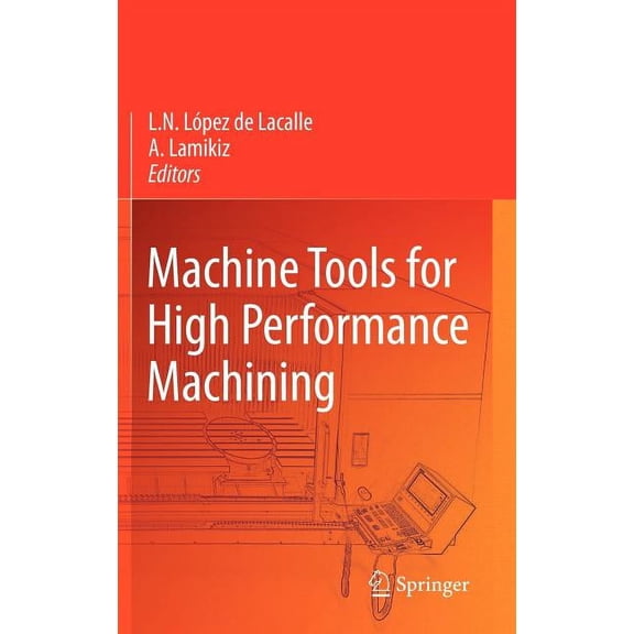 Machine Tools for High Performance Machining, (Hardcover)