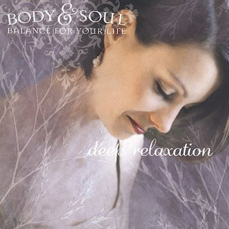 Body & Soul: Deep Relaxation