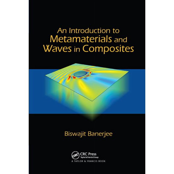 An Introduction to Metamaterials and Waves in Composites, (Paperback)