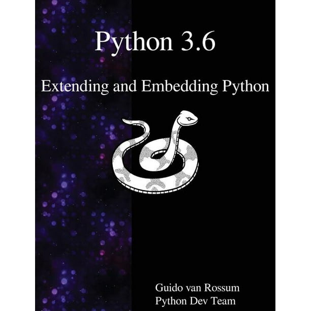 Python 3.6 Extending and Embedding Python - Walmart.com