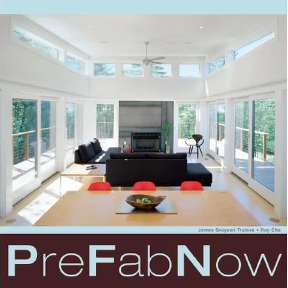 Pre-Owned PreFab Now (Hardcover) 0061149888 9780061149887