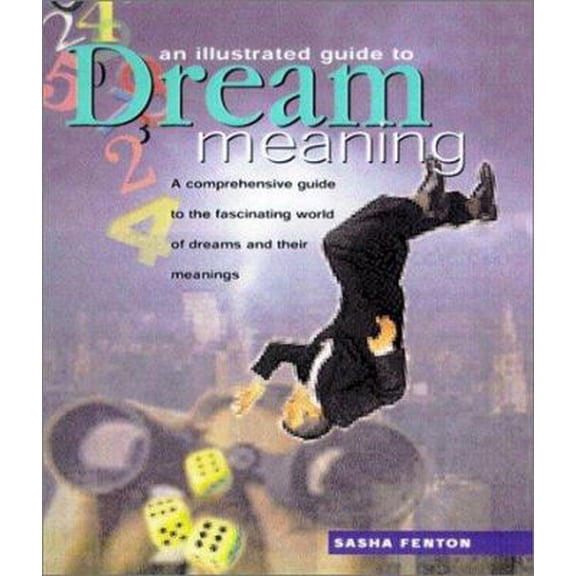 Pre-Owned An Illustrated Guide to Dream Meaning (Hardcover) 0517163993 9780517163993