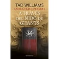 thumbnail image 1 of Libro Añoranzas Y Pesares N 03/04 A Traves Del Nido De Ghants Tapa Blanda, Autor Tad Williams, Editorial Minotauro Mexico, 1 of 2